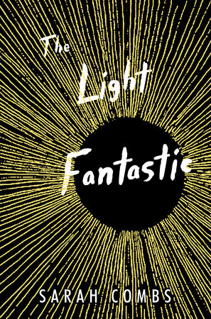 Light Fantastic by Sarah Combs